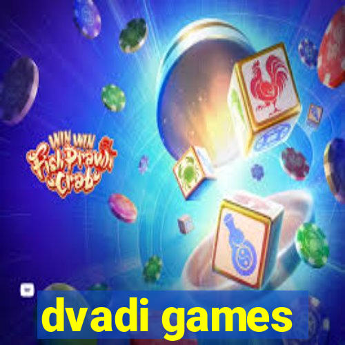 dvadi games